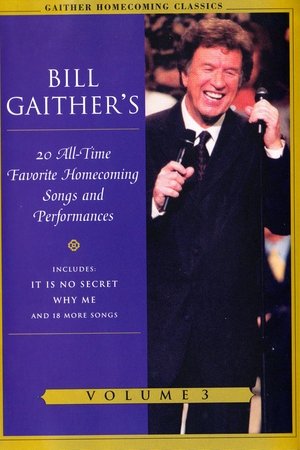 Gaither Homecoming Classics Vol 3 Gaither Homecoming Classics Vol 3