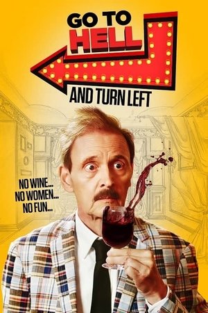 Go to Hell and Turn Left Go to Hell and Turn Left