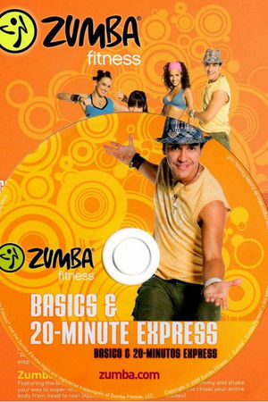 Zumba Fitness: Basics & 20 Minute Express Zumba Fitness: Basics & 20 Minute Express