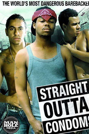 Straight Outta Condoms Straight Outta Condoms