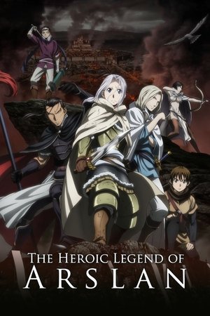 The Heroic Legend of Arslan The Heroic Legend of Arslan