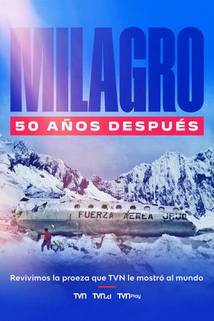 Milagro: 50 años después Milagro: 50 años después