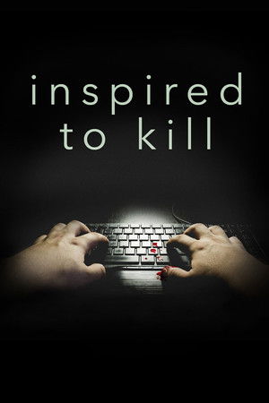 Inspired to Kill Inspired to Kill