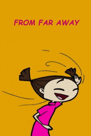 From Far Away From Far Away