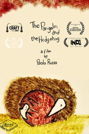 The Pangolin and the Hedgehog The Pangolin and the Hedgehog