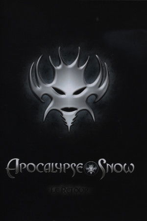 Apocalypse Snow, le Retour Apocalypse Snow, le Retour