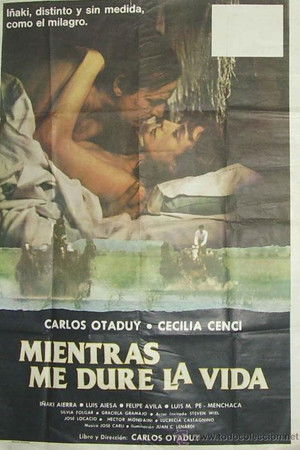 Mientras me dure la vida