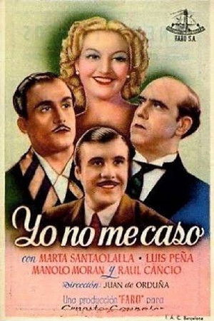 Yo no me caso Yo no me caso