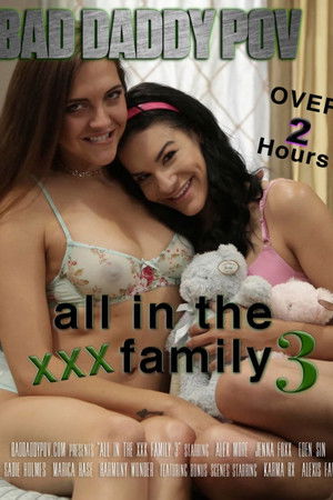 All in the XXX Family 3 All in the XXX Family 3