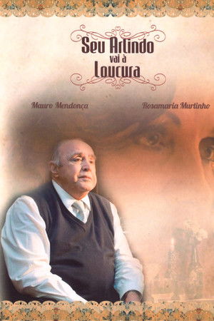 Seu Arlindo vai à Loucura Seu Arlindo vai à Loucura