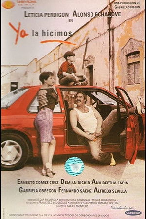 Ya la hicimos Ya la hicimos