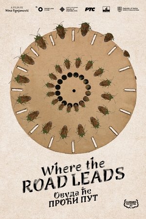 Where the Road Leads Where the Road Leads