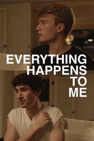 Everything Happens to Me