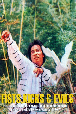 The Fists, the Kicks and the Evils The Fists, the Kicks and the Evils