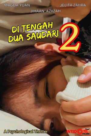 Di Tengah Dua Saudari 2 Di Tengah Dua Saudari 2