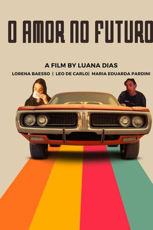 O Amor no Futuro O Amor no Futuro