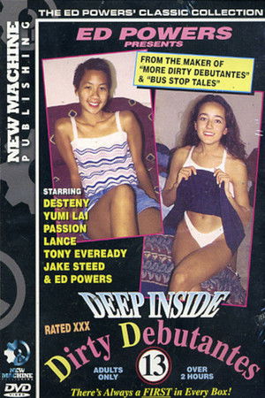 Deep Inside Dirty Debutantes 13 Deep Inside Dirty Debutantes 13