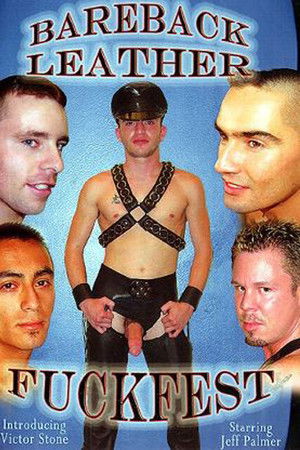 Bareback Leather Fuckfest Bareback Leather Fuckfest