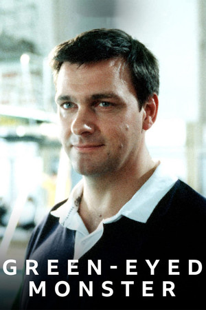 Green-Eyed Monster Green-Eyed Monster