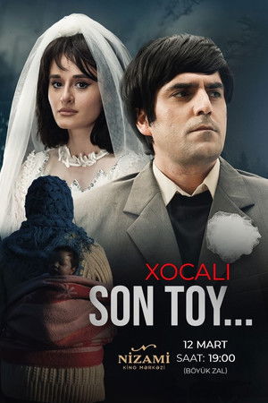 Khojaly. The Last Wedding Khojaly. The Last Wedding