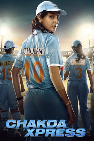 Chakda ‘Xpress Chakda ‘Xpress