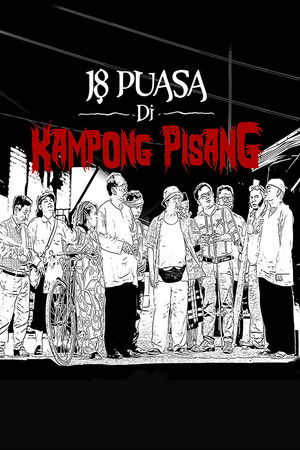 18 Puasa Di Kampong Pisang 18 Puasa Di Kampong Pisang