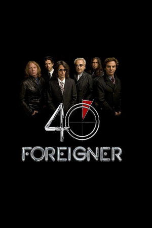 Foreigner: Live - 40th Anniversary