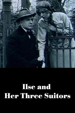 Ilse and Her Three Suitors Ilse and Her Three Suitors