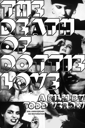 The Death of Dottie Love The Death of Dottie Love