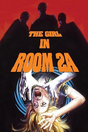 The Girl in Room 2A The Girl in Room 2A