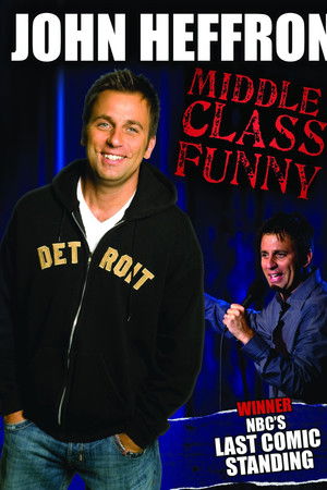 John Heffron: Middle Class Funny