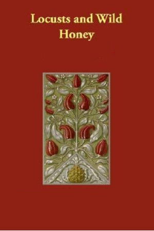 Locusts And Wild Honey