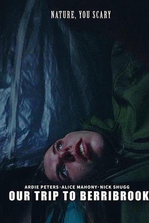 Our Trip to Berribrook Our Trip to Berribrook