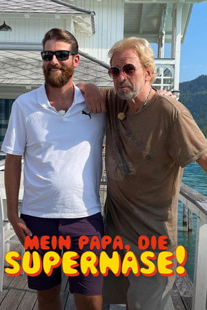 Mein Papa, die Supernase! Mein Papa, die Supernase!