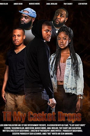 Til My Casket Drops Til My Casket Drops