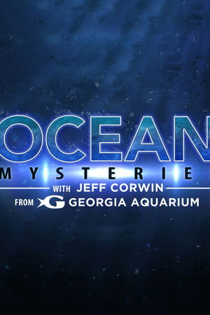Ocean Mysteries with Jeff Corwin Ocean Mysteries with Jeff Corwin