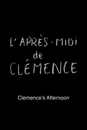 Clemence's Afternoon Clemence's Afternoon