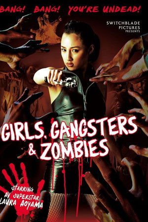 Girls, Gangsters & Zombies Girls, Gangsters & Zombies