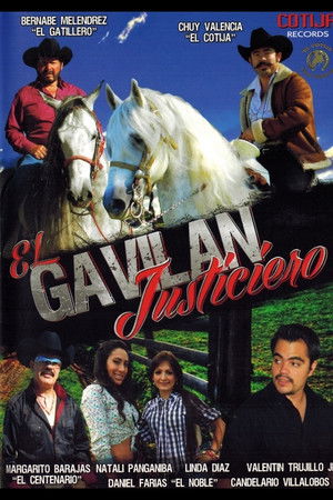 El Gavilan Justiciero El Gavilan Justiciero