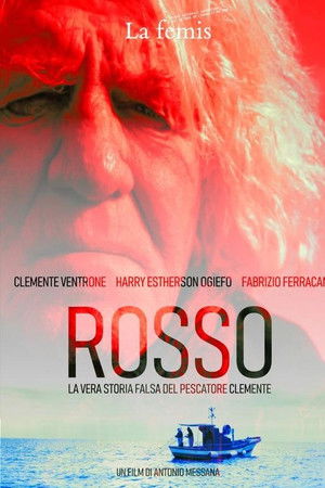 Rosso: A True Lie About a Fisherman Rosso: A True Lie About a Fisherman