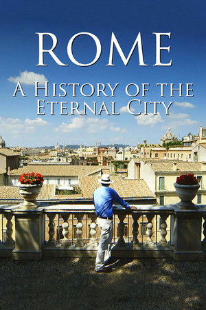 Rome: A History Of The Eternal City Rome: A History Of The Eternal City