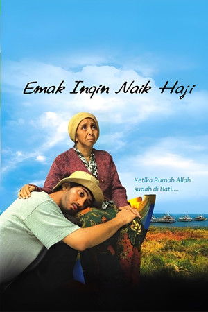 Emak Ingin Naik Haji Emak Ingin Naik Haji