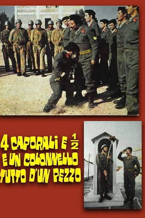 4 caporali e 1/2 e un colonnello tutto d'un pezzo
