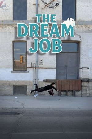 The Dream Job The Dream Job