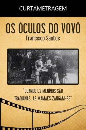 Os Óculos do Vovô Os Óculos do Vovô