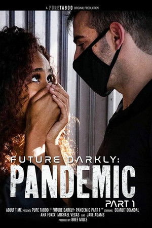 Future Darkly: Pandemic