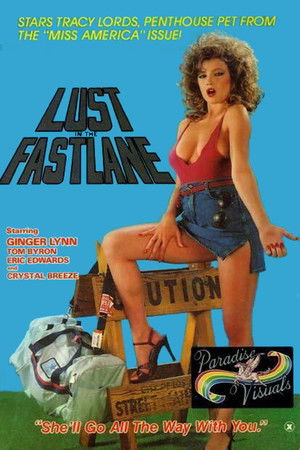 Lust in the Fast Lane Lust in the Fast Lane