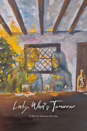 Lady, What's Tomorrow Lady, What's Tomorrow