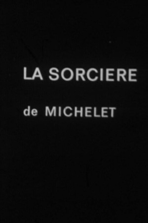 La Sorcière de Michelet La Sorcière de Michelet