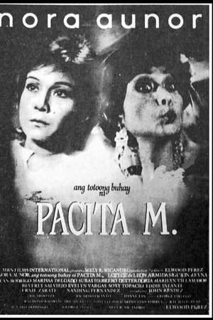 The Real Life of Pacita M. The Real Life of Pacita M.